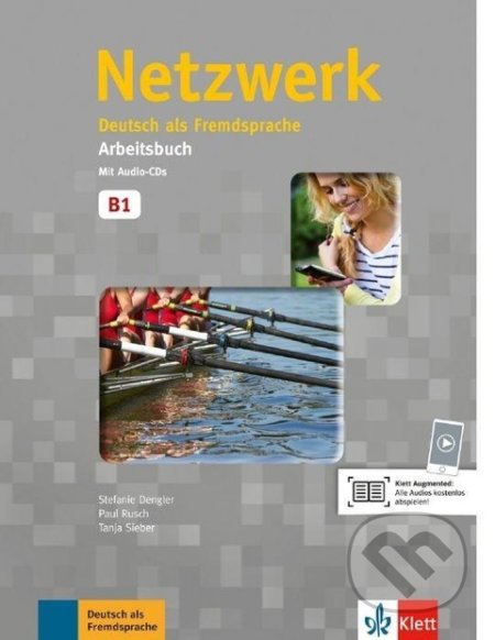 Netzwerk 3 (B1) – Arbeitsbuch + 2CD, Klett, 2017