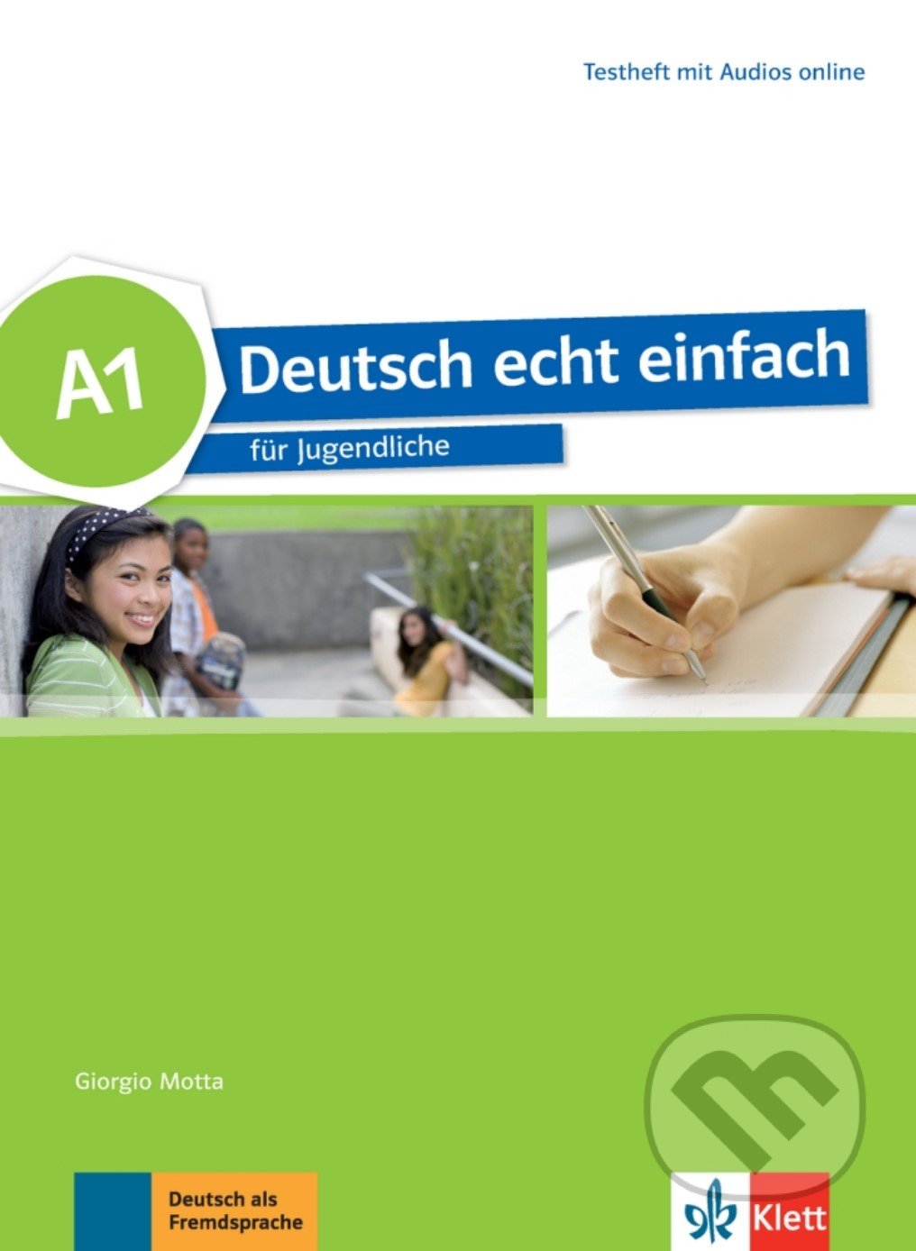 Deutsch echt einfach! 1 (A1) – Testheft, Klett, 2017