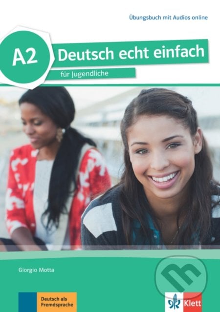 Deutsch echt einfach! 2 (A2) – Übungsbuch + MP3, Klett, 2017