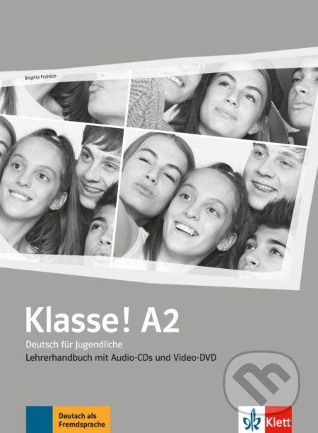 Klasse! A2 – LHB + CD + DVD-Video - Birgitta Fröhlich, Klett, 2019