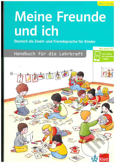 Meine Freunde und ich, Neue Ausgabe: Handbuch für die Lehrkraft + Audio CD, Klett, 2020