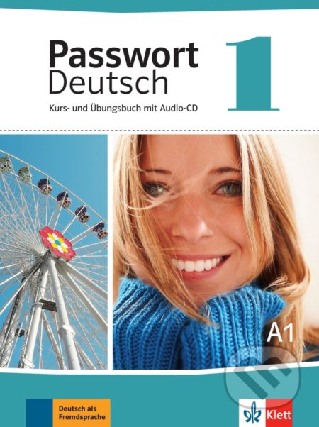 Passwort Deutsch neu 1 (A1) – Kurs/Übungsbuch + CD, Klett, 2017