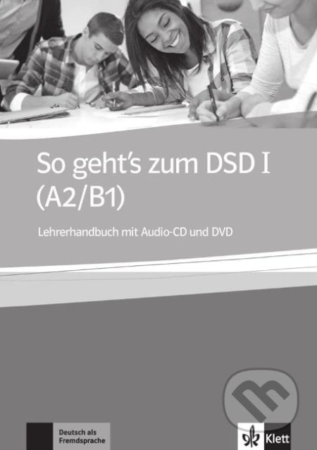 So geht´s zum DSD I. (A2-B1) – LHB + CD + DVD, Klett, 2017