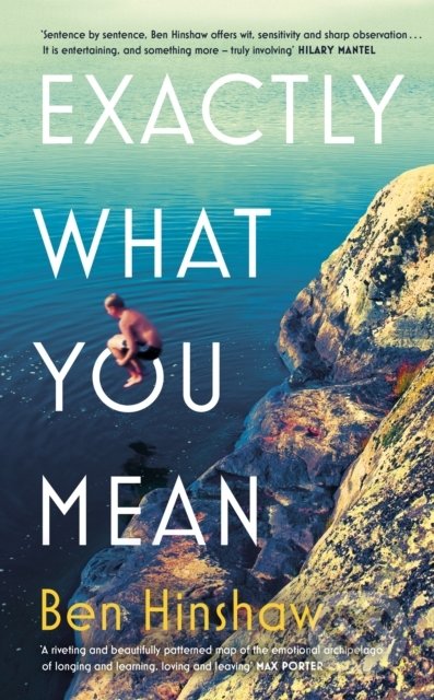 Exactly What You Mean - Ben Hinshaw - kniha z kategorie Společenská beletrie