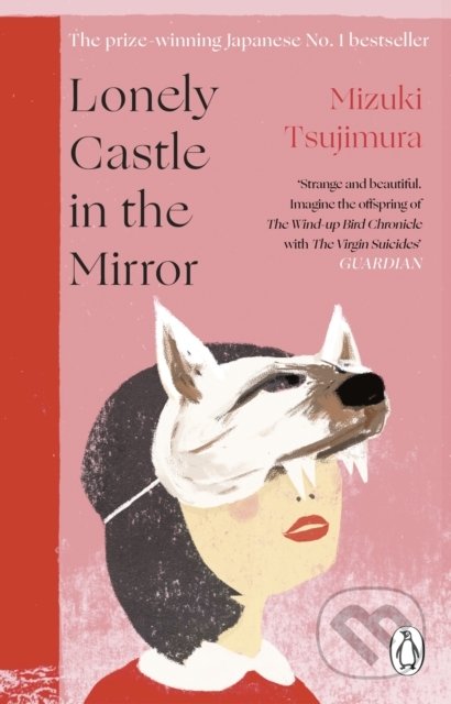 Lonely Castle in the Mirror - Mizuki Tsujimura, Penguin Books, 2022