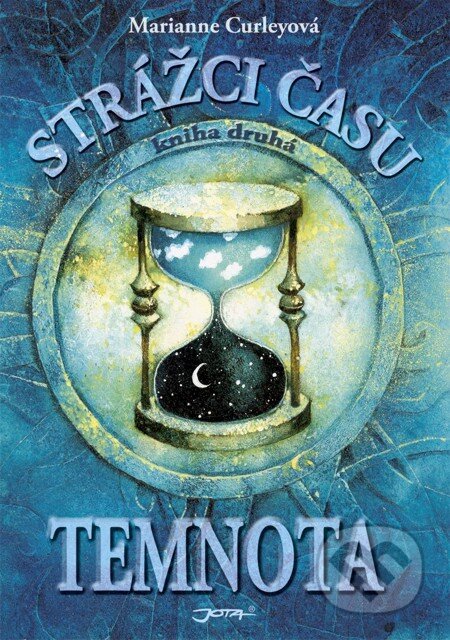 E-kniha: Strážci času 2 (Marianne Curleyová). Jota, 2007