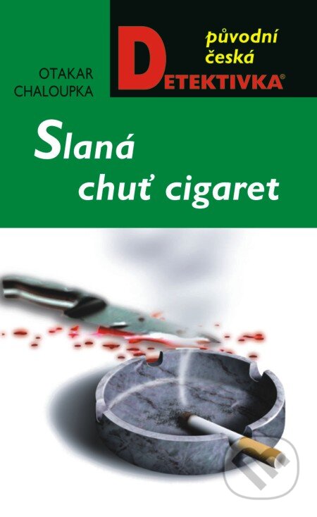 E-kniha: Slaná chuť cigaret (Otakar Chaloupka). Moba, 2013