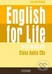 English for Life - Intermediate - Class Audio CDs - Tom Hutchinson, Oxford University Press, 2009