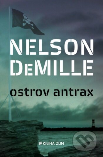 Ostrov Antrax - Nelson DeMille, Kniha Zlín, 2013