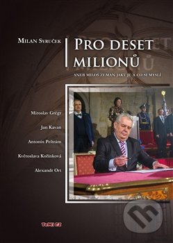 Pro deset milionů - Milan Syruček, TeMi, 2013