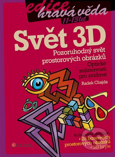 Svět 3D - Radek Chajda, Edika, 2013