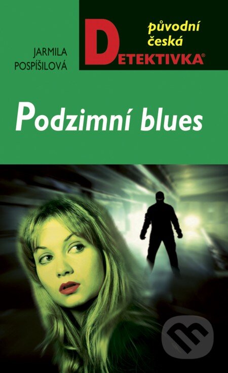Podzimní blues - Jarmila Pospíšilová, Moba, 2013