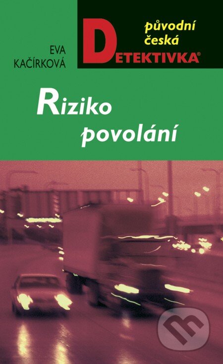 E-kniha: Riziko povolání (Eva Kačírková). Moba, 2013