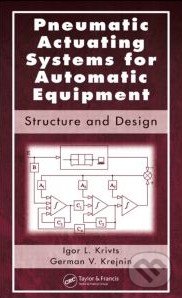 Pneumatic Actuating Systems for Automatic Equipment