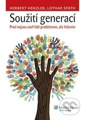Soužití generací - Herbert Henzler, Lothar Späth, Wolters Kluwer ČR, 2013