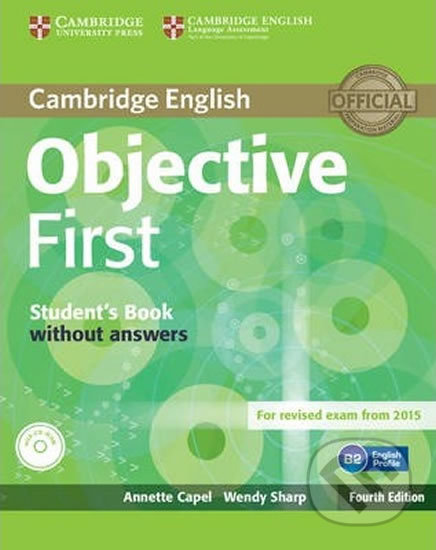Objective First Student&#039;s Book without Answers with CD-ROM - Annette Capel, Cambridge University Press, 2014