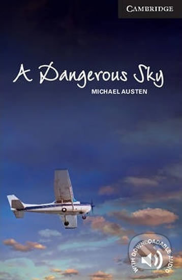 A Dangerous Sky (Level 6 Advanced) - Michael Austen - kniha z kategorie Beletrie pro děti