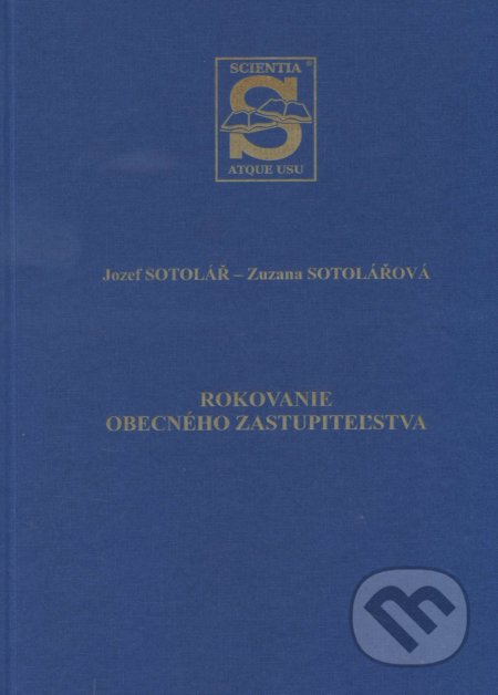 Rokovanie obecného zastupiteľstva - Jozef Sotolář, Sotac, 2015