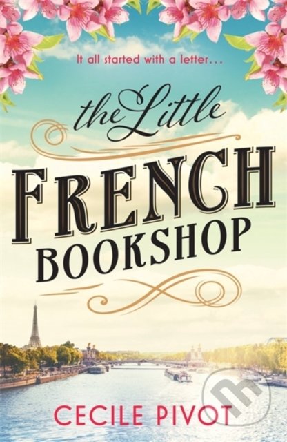 The Little French Bookshop - Cecile Pivot, Hodder Paperback, 2022