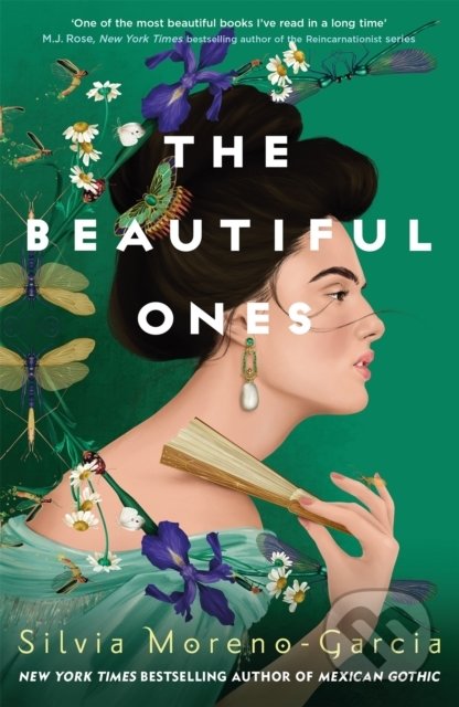 The Beautiful Ones - Silvia Moreno-Garcia, Jo Fletcher Books, 2022