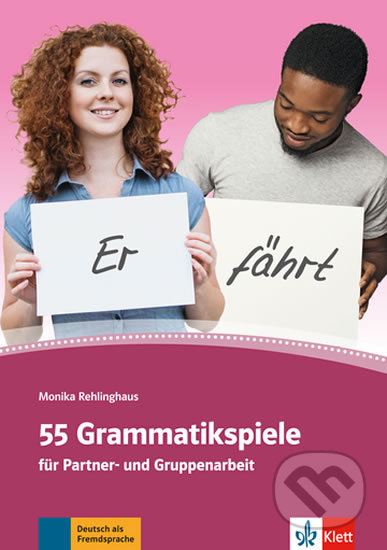 55 Grammatikspiele für Partner- und Gruppenarbeit, Klett, 2019