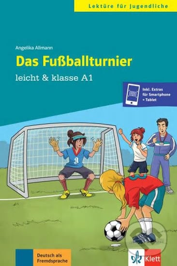 Das Fußballturnier A1 - Angelika Allmann, Klett, 2020