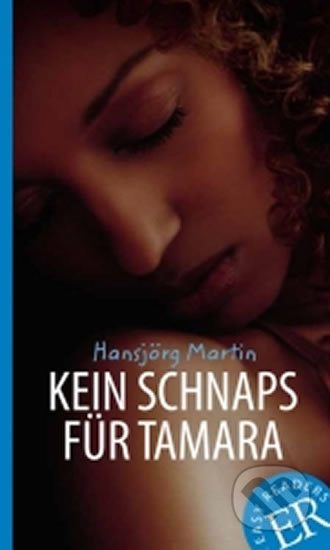 Kein Schnaps fuer Tamara, Klett, 2017