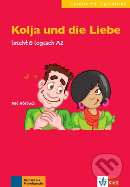 Kniha: Kolja und die Liebe A2 + CD (Klett)