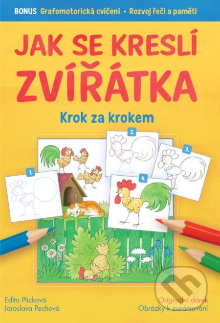 Jak se kreslí zvířátka krok za krokem - Jaroslava Pechová, Edita Plicková (Ilustrátor), Logos, 2022