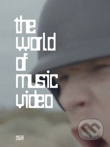 The World of Music Video - kniha z kategorie Hudba