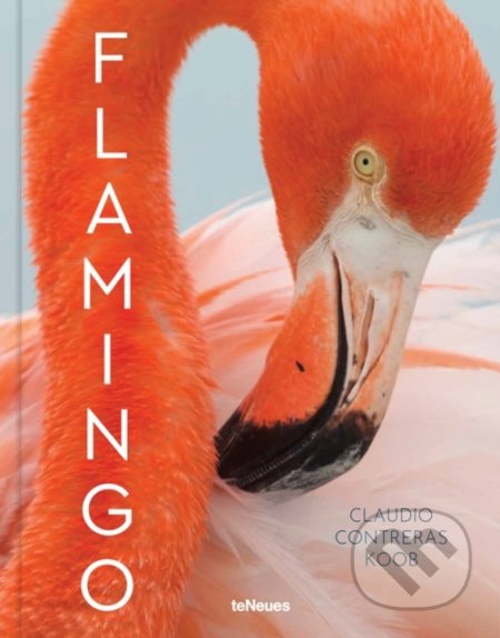 Flamingo - Claudio Contreras Koob - kniha z kategorie Fotografie