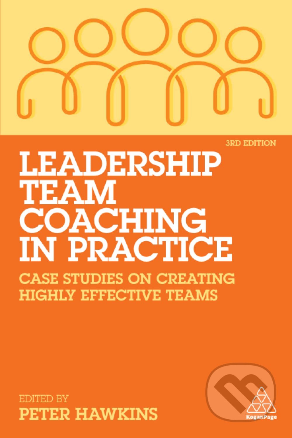 Leadership Team Coaching in Practice - Peter Hawkins, Kogan Page, 2022