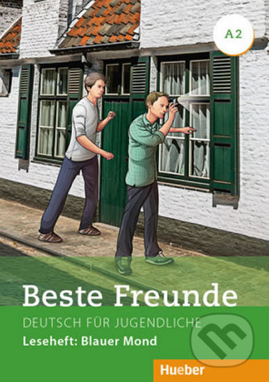 Beste Freunde A2 - Leseheft: Blauer Mond, Max Hueber Verlag