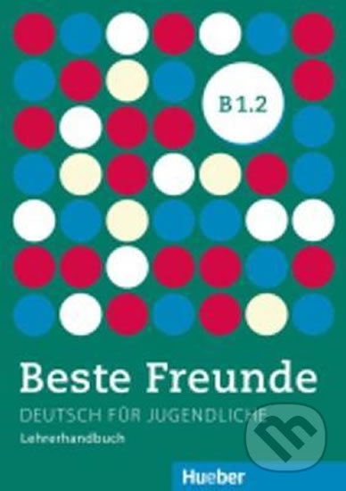 Beste Freunde B1/2: Lehrerhandbuch - Lena Töpler - kniha z kategorie Jazykové učebnice a slovníky