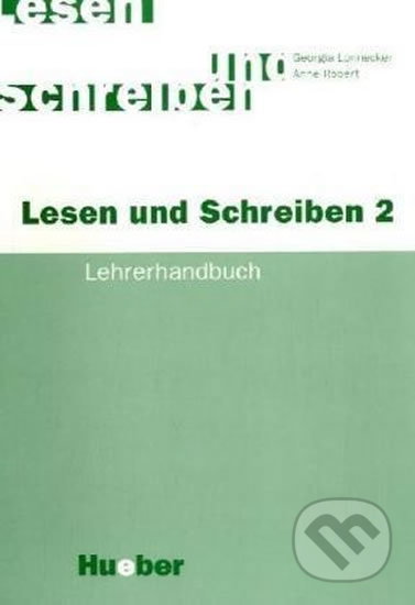 Lesen und Schreiben 2: Lehrerhandbuch - Georgia Lonnecker - kniha z kategorie Jazykové učebnice a slovníky