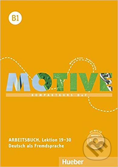 Motive B1: Arbeitsbuch, L. 19-30 mit MP3-Audio-CD - Anne Jacobs, Max Hueber Verlag, 2016