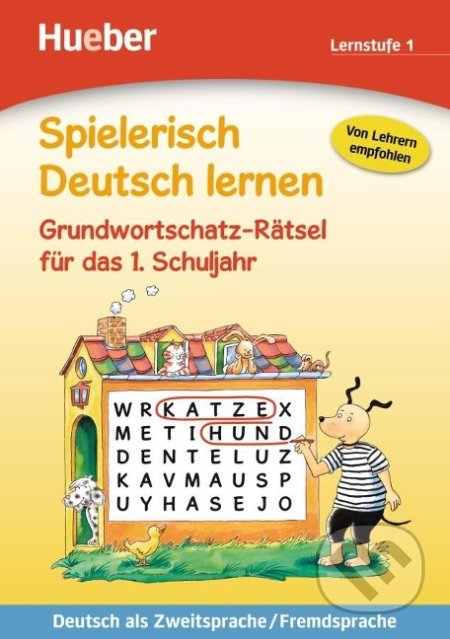 Spielerisch Deutsch lernen: Grundwortschatz-Rätsel fur das 1. Schuljahr - kniha z kategorie Jazykové učebnice a slovníky