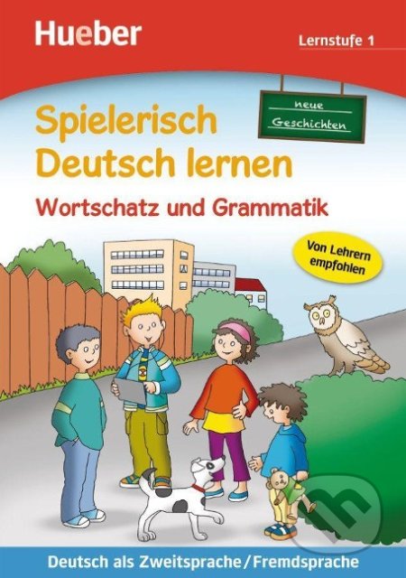 Spielerisch Deutsch lernen: Lernstufe 1,neue Geschichten: Wortschatz und Grammatik - kniha z kategorie Jazykové učebnice a slovníky