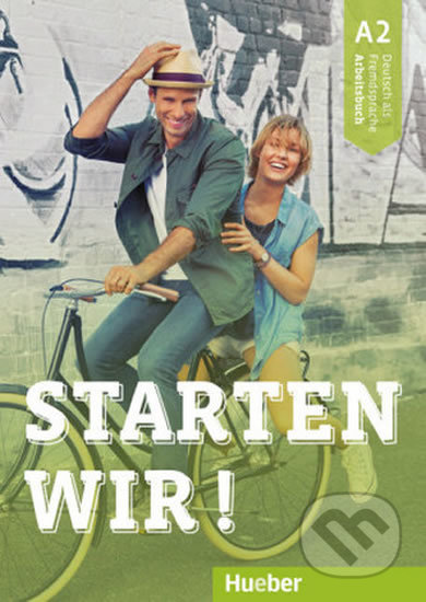 Starten wir! A2 - Arbeitsbuch, Max Hueber Verlag