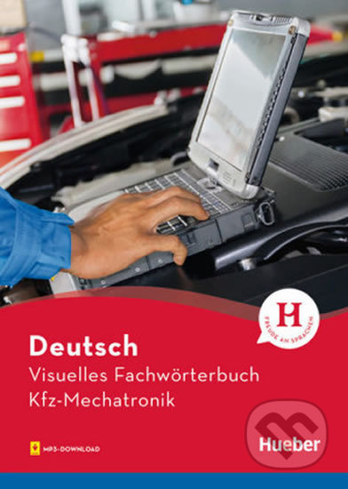 Visuelles Fachwörterbuch - Kfz-MechatronikBuch mit MP3-Download, Max Hueber Verlag