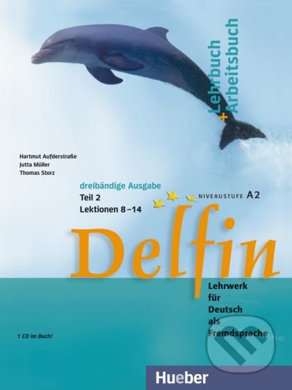 Delfin A2, dreibändige Ausgabe: Lehr- und Arbeitsbuch Teil 2 - kniha z kategorie Jazykové učebnice a slovníky