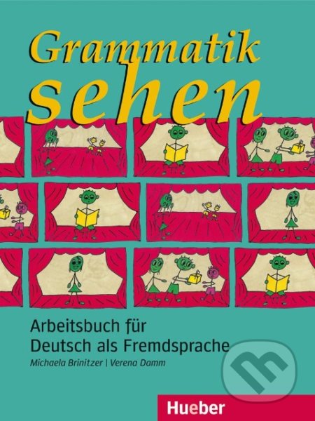 Grammatik sehen: Arbeitsbuch für Deutsch als Fremdsprache - Michaela Brinitzer, Max Hueber Verlag, 1999