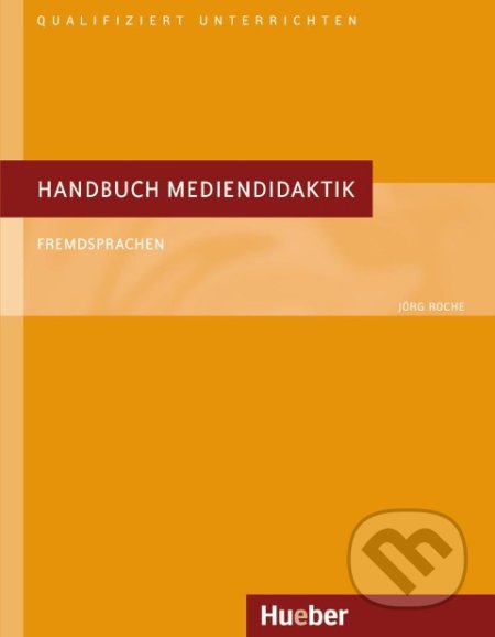 Handbuch Mediendidaktik: Buch - Jörg Roche - kniha z kategorie Jazykové učebnice a slovníky
