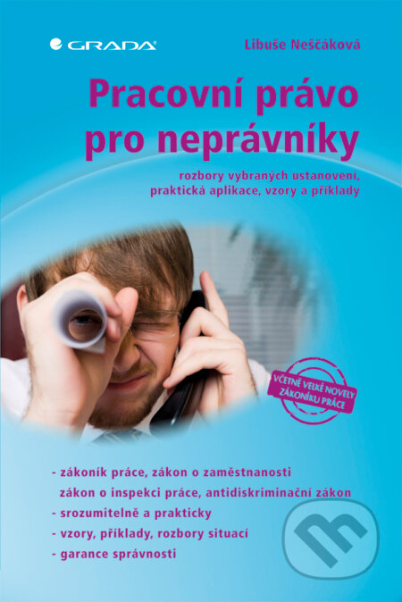 Pracovní právo pro neprávníky - Libuše Neščáková, Grada, 2012