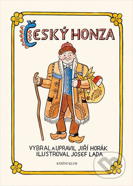 Český Honza - Jiří Horák, Knižní klub, 2013