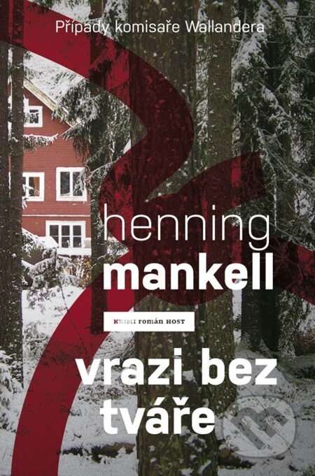 Vrazi bez tváře - Henning Mankell, Host, 2013