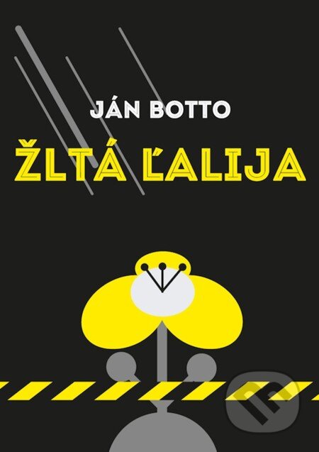 Žltá ľalija - Ján Botto, Petit Press, 2013
