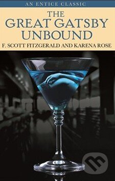 The Great Gatsby Unbound - Karena Rose - kniha z kategorie Beletrie