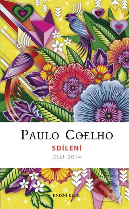 Sdílení - Diář 2014 - Paulo Coelho, Knižní klub, 2013