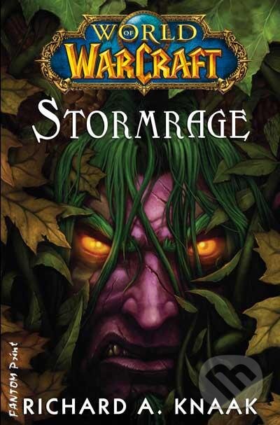 Warcraft 13: Stormrage - Richard A. Knaak, FANTOM Print, 2013